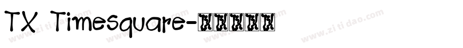 TX Timesquare字体转换